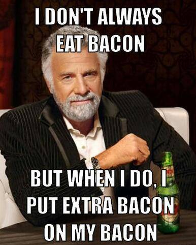 the-most-interesting-man-in-the-world-meme-generator-i-don-t-always-eat-bacon-but-when-i-do-i-pu.jpg